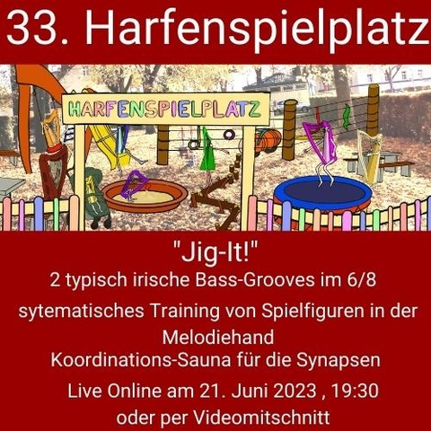 33. Harfenspielplatz Jig it  Kursbild